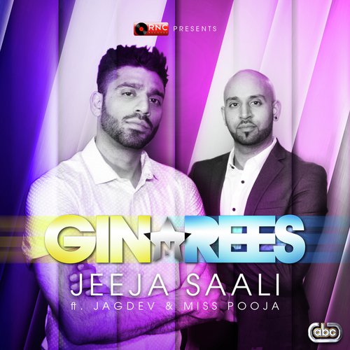 Jeeja Saali (Folk Mix) - Gin amp Rees, Jagdev amp Miss Pooja