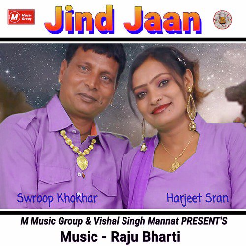 Jind Jaan - Swroop Khokhar, Harjeet Sran