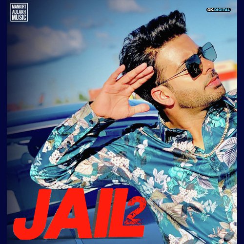 Jail 2 - Mankirt Aulakh
