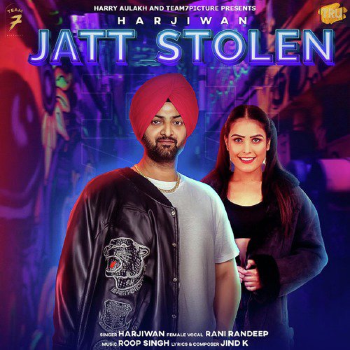 Jatt Stolen - Harjiwan, Rani Randeep