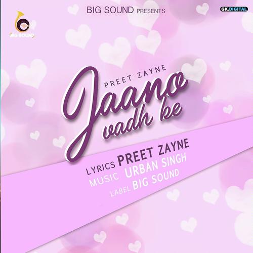 Jaano Wadh Ke - Preet Zayne