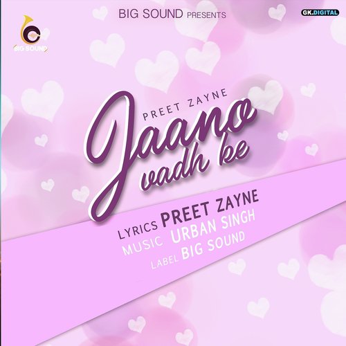 Jaano Wadh Ke - Preet Zayne