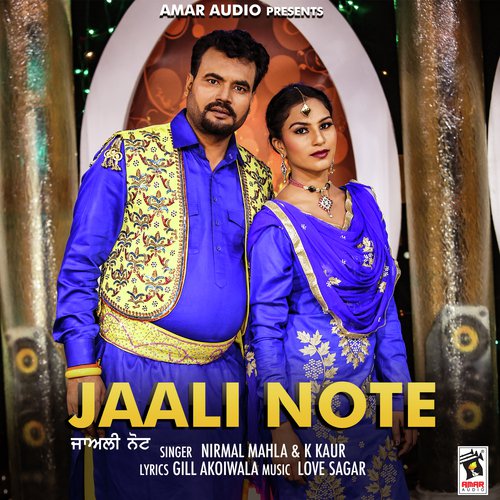 Jaali Note - Nirmal Mahla, K Kaur