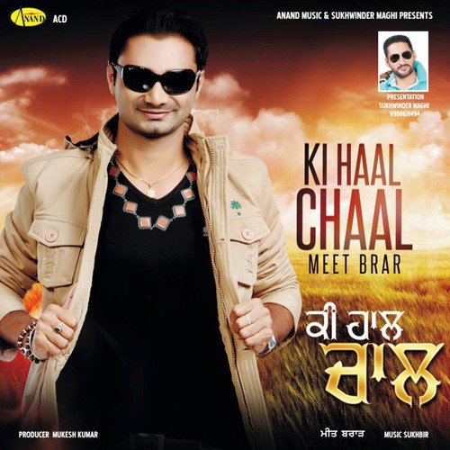 Ki Haal Chaal - Meet Brar, Pali Sidhu