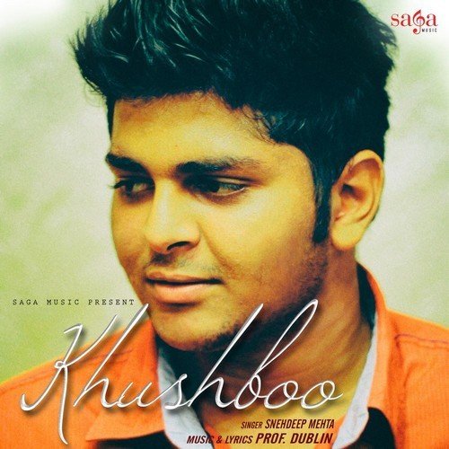 Khushboo - Snehdeep Mehta