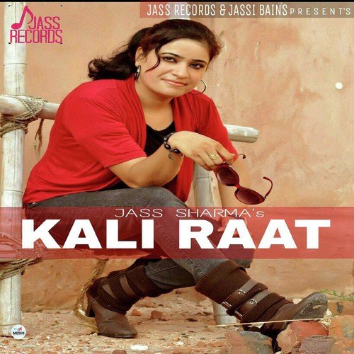 Kaali Raat - Jass Sharma