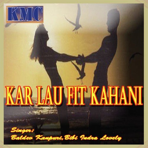 Main Punjabi Jatt Kulahdi - Baldev Kanpuri, Bibi Indira Lovely