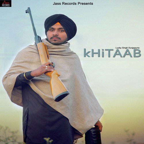 Khitaab - Lucky Singh Durgapuria
