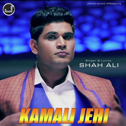 Kamli Jehi - Shah Ali