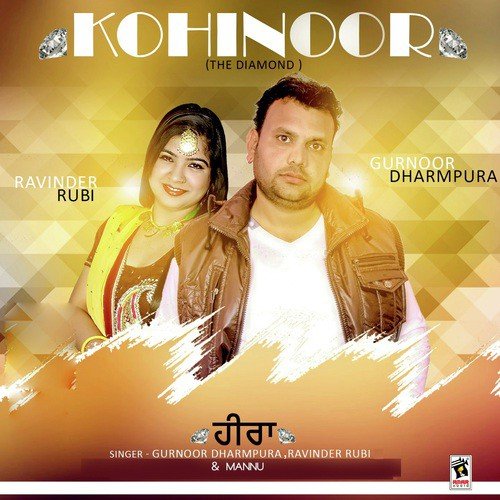 Kohinoor Varga - Gurnoor Dharampura, Ravinder Rubby