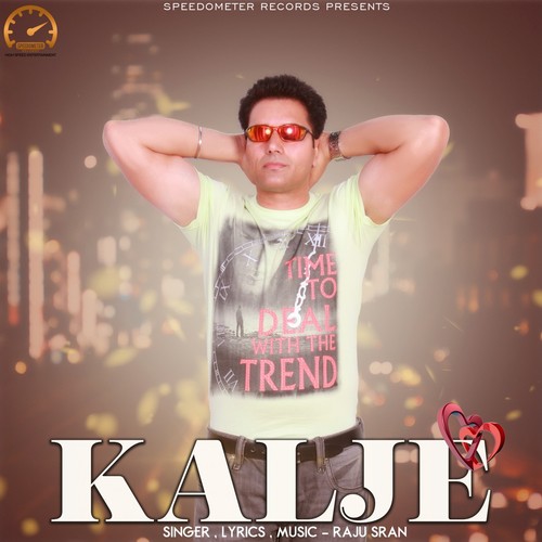 Kalje - Raju Sran
