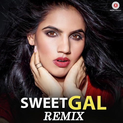 Sweet Gal Remix - Raj Kalli