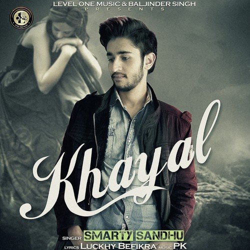 Khayal - Smarty Sandhu