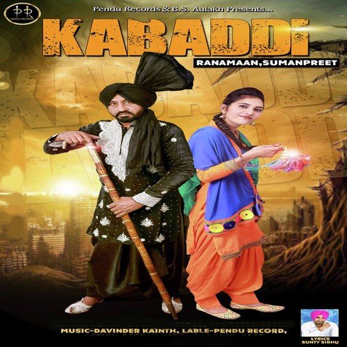Kabaddi - Rana Maan, Sumanpreet