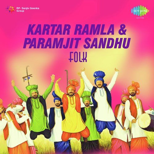 Hatho Pai Kariya Na Kar - Kartar Ramla, Paramjit Sandhu, Sukhwant Kaur