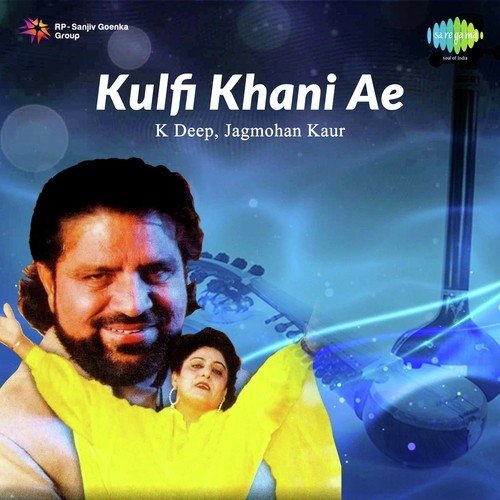 Tera Sharikan - K. Deep, Jagmohan Kaur