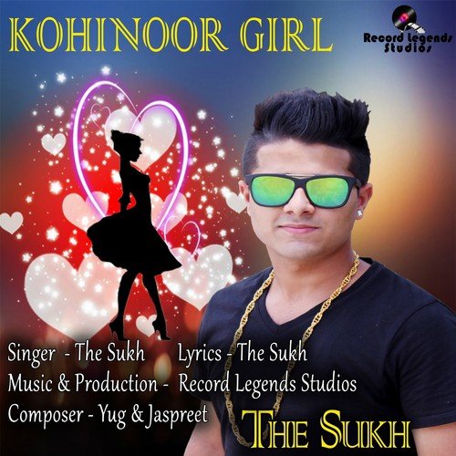 Kohinoor Girl - The Sukh