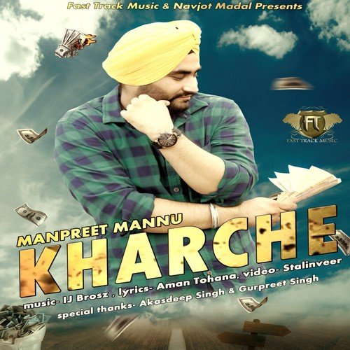 Kharche - Manpreet Mannu