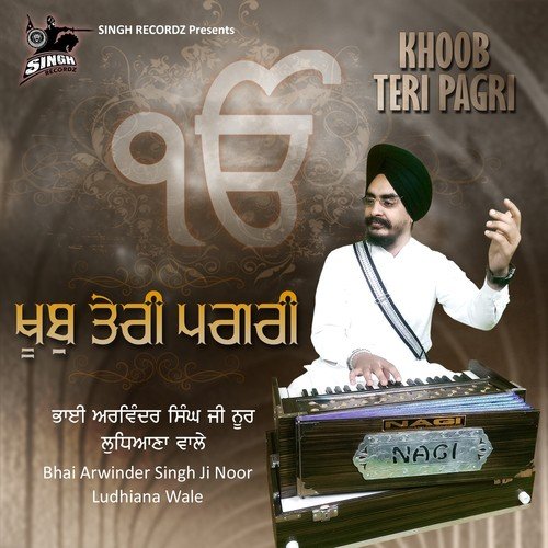 Kirpa Karo Deen Ke Daate - Bhai Arwinder Singh Ji Noor Ludhiana Wale