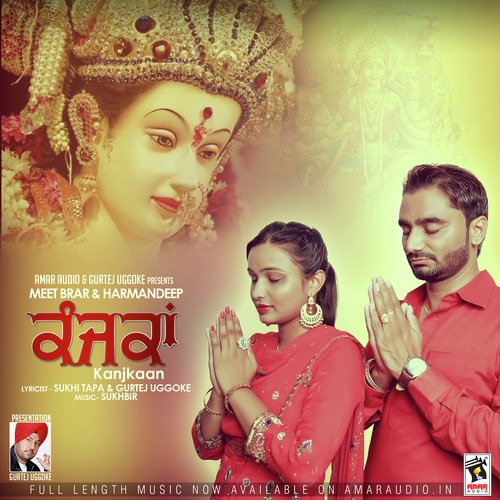 Kanjkaan - Harmandeep, Meet Brar