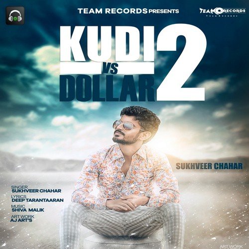 Kudi vs. Dollar 2 - Sukhveer Chahar