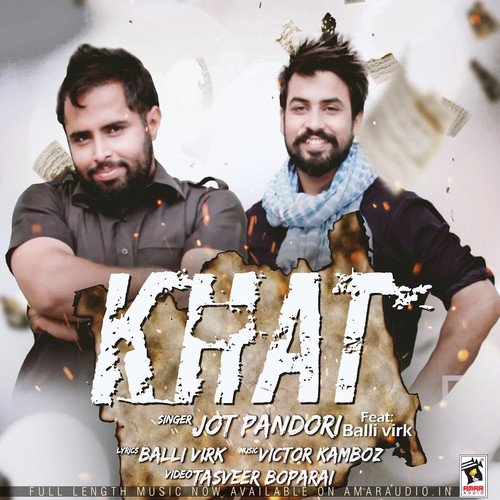 Khat - Jot Pandori, Balli Virk