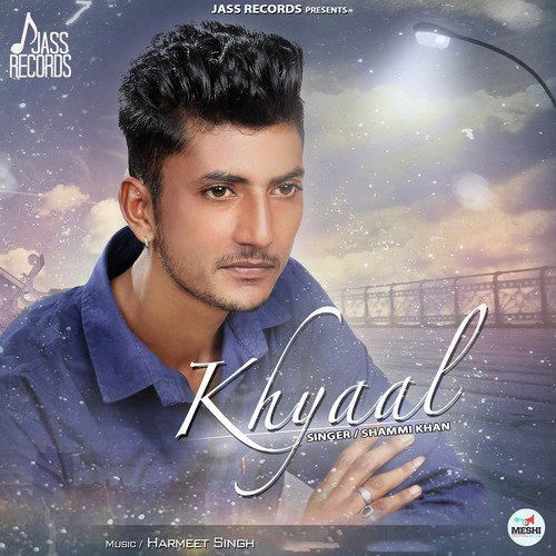 Khyaal - Shammi Khan