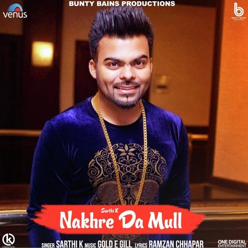 Nakhre Da Mull - Aarish Singh