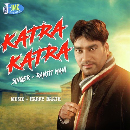 Katra Katra - Ranjit Mani