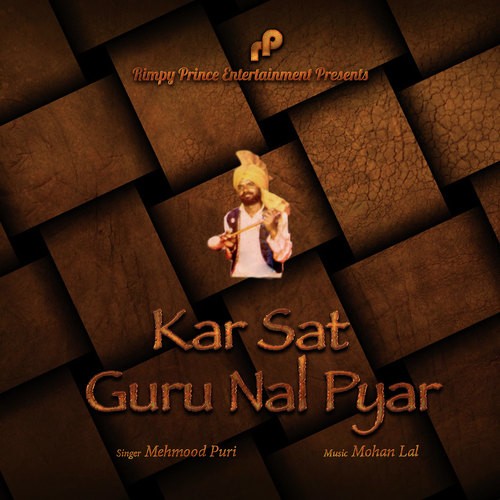 Kar Sat Guru Nal Pyar - Mehmood Puri