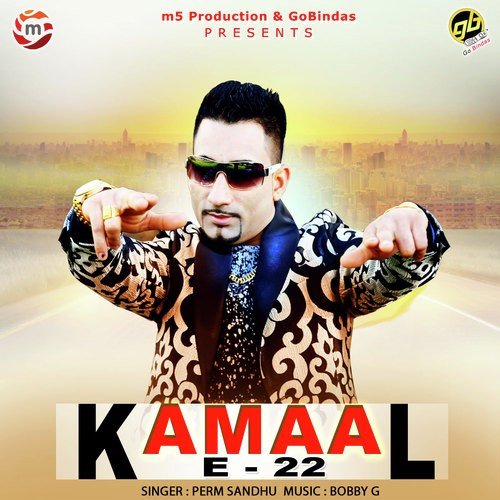 Kamaal E 22 - Perm Sandhu