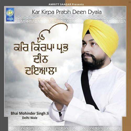 Har Kirtan Ka - Bhai Mohinder Singh Ji Delhi Wale