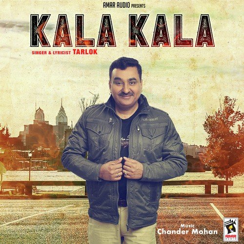 Kala Kala - Tarlok