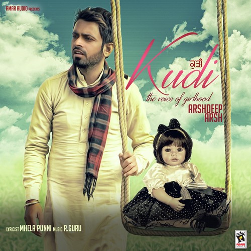 Kudi -The Voice Of Girlhood - Arshdeep Arsh