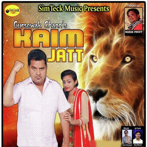 Kaim jatt - Gursewak Chann, Gursewak Chann