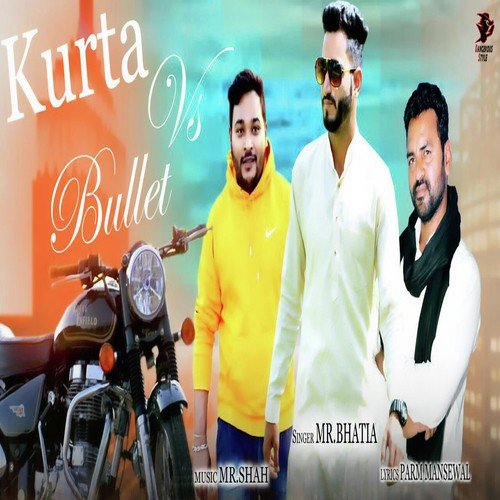 Kurta Vs Bullet - Mr. Bhatia, Mr. Bhatia