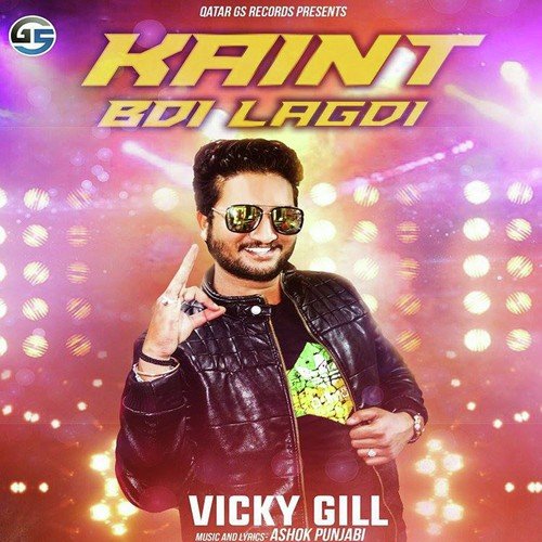 Kaint Bdi Lagdi - Vicky Gill