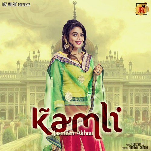 Kamli - Jasmeen Akhtar