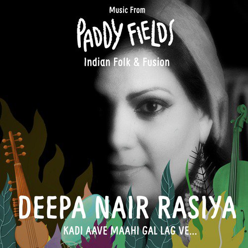 Kadi Aave Maahi Gal Lag Ve - Deepa Nair Rasiya
