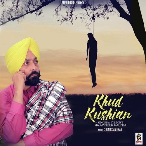 Khud Kushian - Rajwinder Raunta