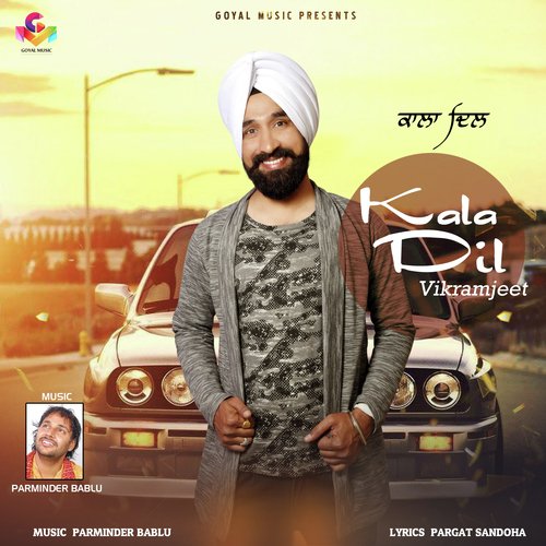 Kala Dil - Vikramjeet