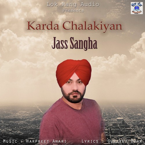 Karda Chalakiyan - Jass Sangha