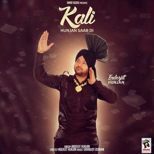 Kali Hunjan Saab Di - Inderjit Hunjan