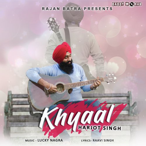Khyaal - Harjot Singh