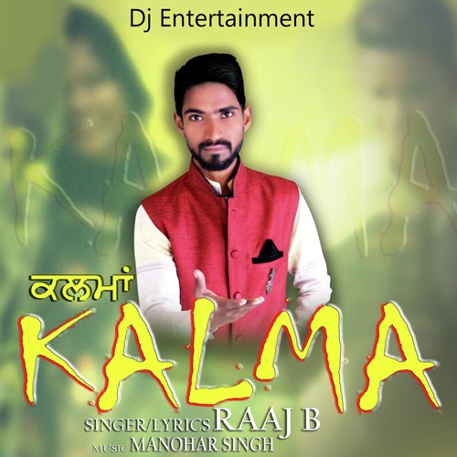Kalma - Raaj B