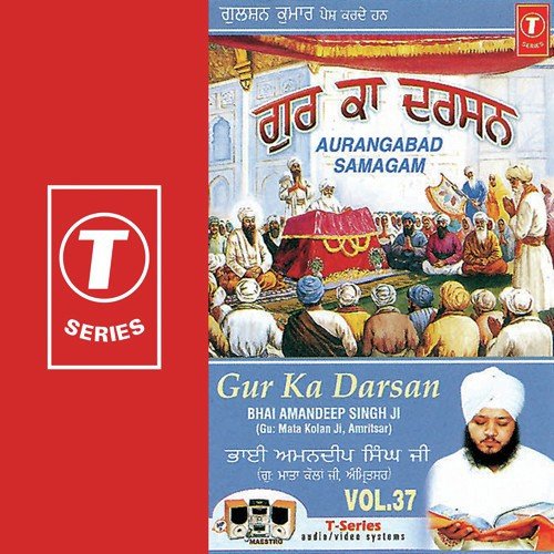 Gur Ka Darsan Dekh Dekh Jeevaan (Vyakhya Sahit) - Bhai Amandeep Singh Ji (Amritsar Wale)