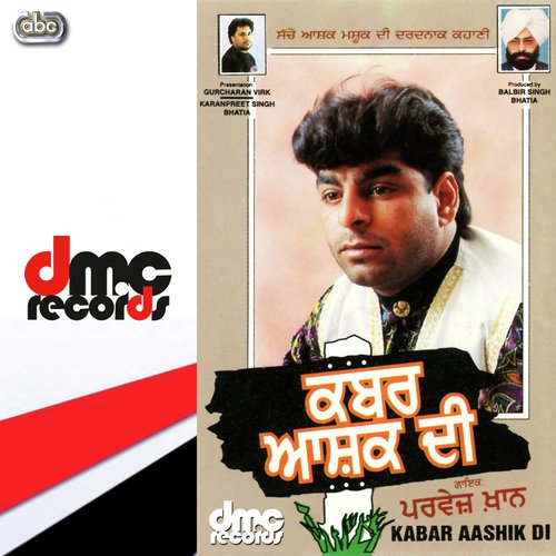 Kabar Aashik Di - Parvez Khan