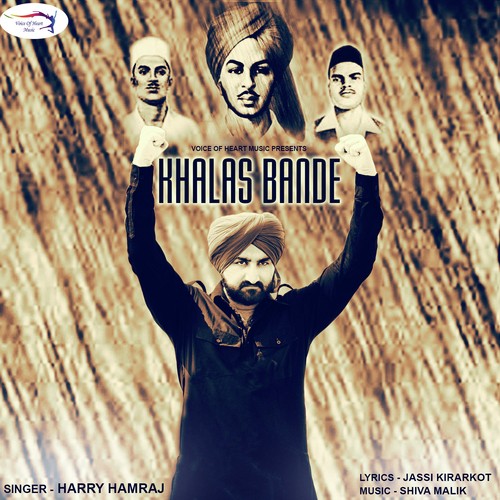 Khalas Bande - Harry Hamraj