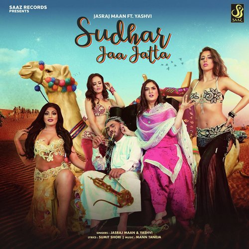 Sudhar Jaa Jatta - Yaddi Rattu