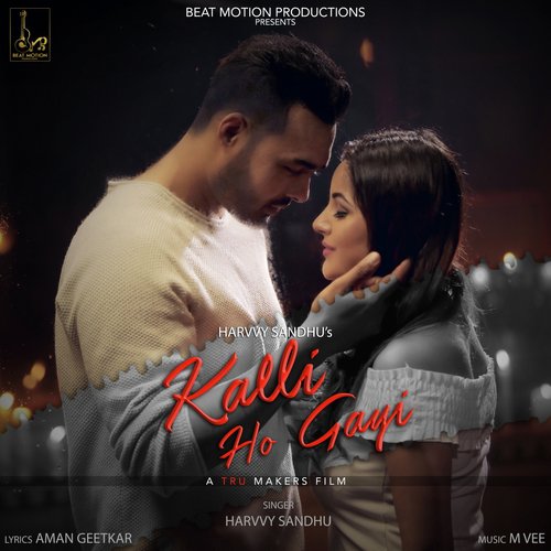 Kalli Ho Gayi - Harvy Sandhu